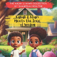 Kaliah & Khari Meets the Tree of Wisdom (The Kaliah & Khari Collection) B0DS8TVBST Book Cover