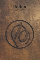 Biblion: La Genesi (Italian Edition) 8894636526 Book Cover
