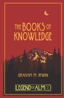The Books of Knowledge 1505404673 Book Cover