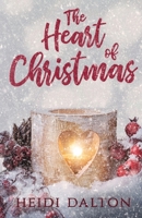 The Heart of Christmas 1662931786 Book Cover