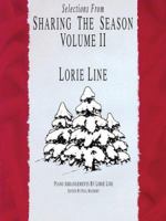 Lorie Line - Sharing the Season - Volume 2 0963800051 Book Cover
