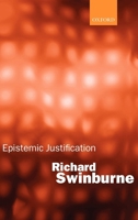 Epistemic Justification 0199243786 Book Cover