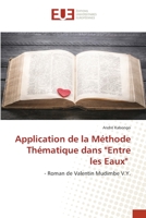 Application de la Méthode Thématique dans "Entre les Eaux": - Roman de Valentin Mudimbe V.Y. 6203417033 Book Cover