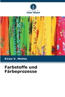 Farbstoffe und Färbeprozesse (German Edition) 6209854206 Book Cover