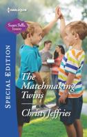 The Matchmaking Twins 0373659717 Book Cover