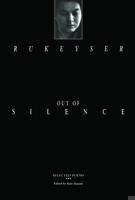 Out of Silence: Selected Poems 0916384071 Book Cover