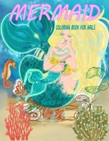 mermaid coloring book for girls: 43 Cute, Adorable and various unique design of coloring book perfectly + 43 doted pages ( Behind each design ) B084DSRBN6 Book Cover