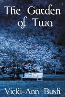 The Garden of Two 1734841370 Book Cover