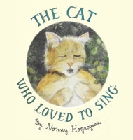 The Cat Who Loved to Sing 1948730812 Book Cover