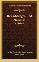 Betrachtungen Und Maximen 1018406697 Book Cover