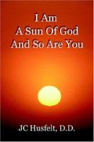I Am A Sun Of God And So Are You 1418479594 Book Cover