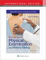 Bates' Guide to Physical Examination and History Taking 13e Without Videos Lippincott Connect International Edition Print Book and Digital Access Card 1975221370 Book Cover