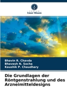 Die Grundlagen der Röntgenstrahlung und des Arzneimitteldesigns 6203609269 Book Cover