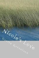 Nicole's Love 1530766540 Book Cover