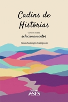 Cadins de histórias: contos sobre relacionamentos (Portuguese Edition) 6554285822 Book Cover