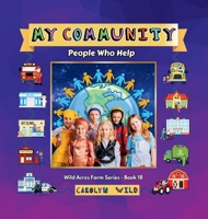 My Community: People Who Help (Wild Acres Farm) 1998062449 Book Cover