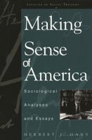 Making Sense of America 0847690415 Book Cover