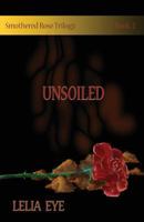 Unsoiled 0993797725 Book Cover