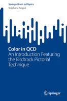 Color in QCD: An Introduction Featuring the Birdtrack Pictorial Technique 3031536800 Book Cover