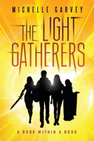 The Light Gatherers 173717149X Book Cover