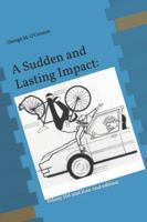 A Sudden and Lasting Impact:: Felony Hit and Run 2nd edition B0FPRM3DXW Book Cover