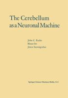 The Cerebellum as a Neuronal Machine 3540037624 Book Cover