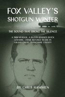 Fox Valley's Shotgun Winter B0GR8CGCRP Book Cover