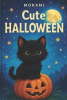 Cute Halloween B0FXNDTYPY Book Cover