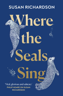 Where the Seals Sing 0008404542 Book Cover