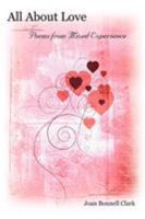 All about Love: Poems from Mixed Experience 1425950752 Book Cover