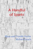 A Handful of Sparks 1387246445 Book Cover