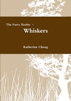 The Furry Realm - Whiskers 110584143X Book Cover