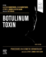 Procedures in Cosmetic Dermatology: Botulinum Toxin 0323831168 Book Cover
