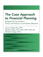 The Case Approach to Financial Planning: Bridging the Gap Between Theory and Practice 0872186695 Book Cover