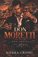 Don Moretti: The Dudley Don: Edición Spanglish (Spanish Edition) B0GSQMHH36 Book Cover
