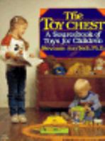 The Toy Chest: A Complete Sourcebook of Toys for Children 0818404108 Book Cover