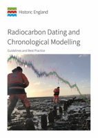 Radiocarbon Dating and Chronological Modelling: Guidelines and Best Practice 1802077642 Book Cover