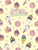 Sketchbook: Magical Kawaii Unicorn Ice Cream and Cupcakes Sweets Sketchbook for Girls, Unlined, Blank Notebook for Sketching, Journaling and Doodling, Cute Drawing Book for Creative Kids 1696046661 Book Cover