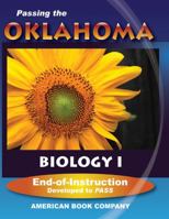 Passing the Oklahoma Biology I End-Of-Instruction: Developed to PASS 1598072609 Book Cover