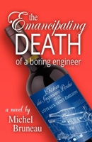 The Emancipating Death of a Boring Engineer 0982475268 Book Cover