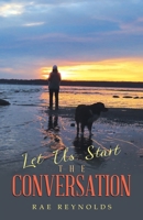 Let Us Start the Conversation B0CNTT4N4S Book Cover
