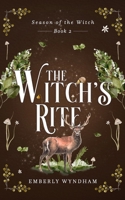 The Witch's Rite: A Cozy Witch Romance (Season of the Witch) B0DPQY32V1 Book Cover