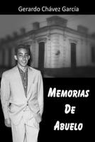 Memorias De Abuelo 0692597522 Book Cover