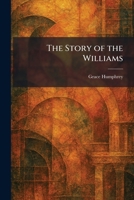 The Story of the Williams 1026015030 Book Cover