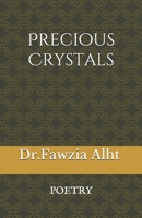 Precious : Precious Crystals : Real Story in Poetry Form in War 1077448856 Book Cover