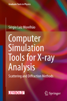Computer Simulation Tools for X-Ray Analysis: Scattering and Diffraction Methods 3319372963 Book Cover