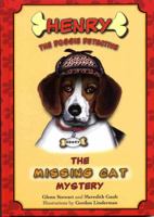 Henry the Doggie Detective - The Missing Cat Mystery 1583741828 Book Cover