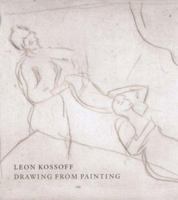 Leon Kossoff: Drawing from Painting (National Gallery Company) 1857093534 Book Cover