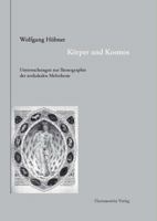Korper Und Kosmos: Untersuchungen Zur Ikonographie Der Zodiakalen Melothesie 3447069228 Book Cover