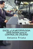 Excel Y La Metodologia Seis SIGMA Para El Control de Calidad 1494438720 Book Cover